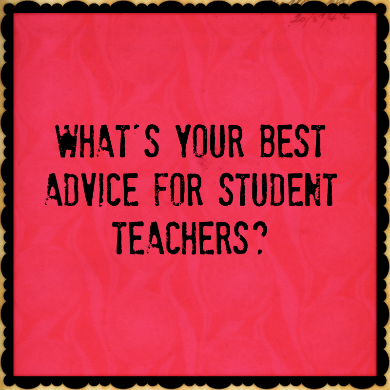 advice-for-student-teachers