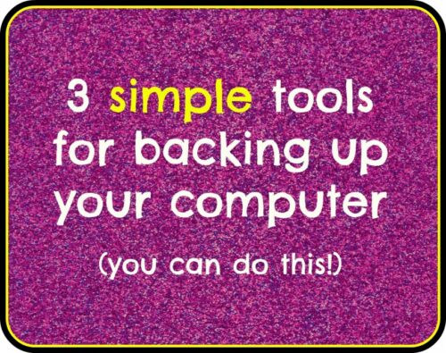 Truth For Teachers | 3 simple tools for backing up your computer