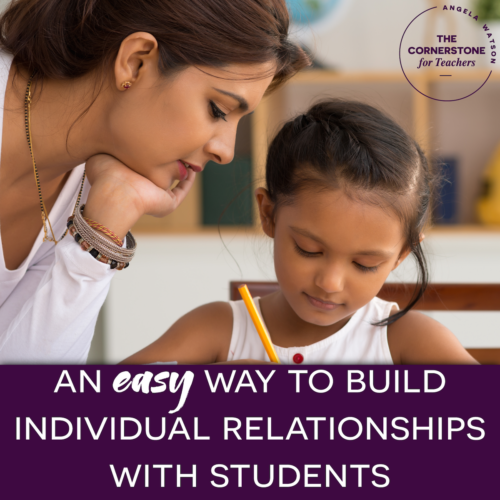 An easy way to build individual relationships with students