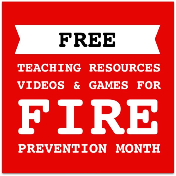 Free teaching resources, videos, + games for fire prevention month