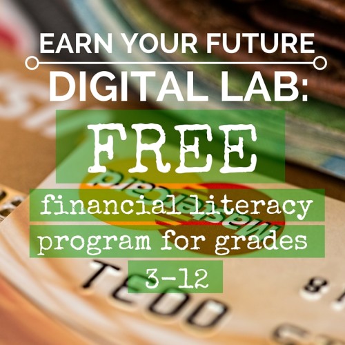Earn Your Future Digital Lab: free financial literacy program for grades 3-12