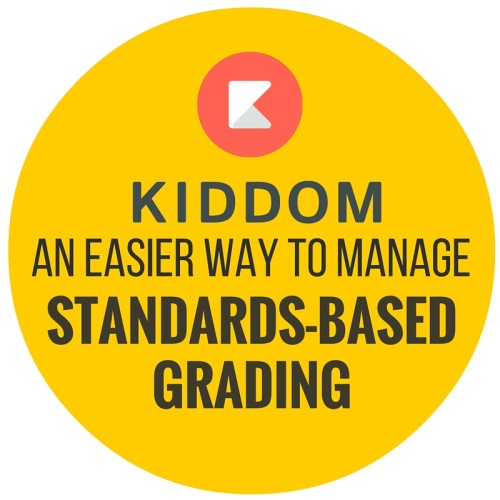 Kiddom: an easier way to manage standards-based grading
