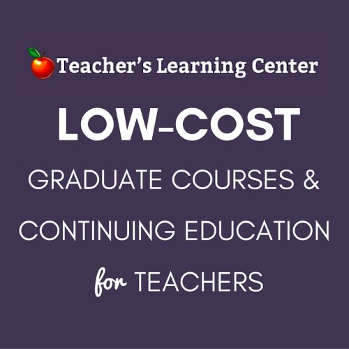Low-cost graduate courses & continuing education credits for teachers
