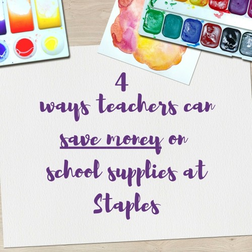 4-ways-teachers-can-save-money-on-school-supplies-at-staples-500x500