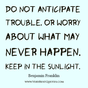 do-not-anticipate-trouble-hope-300x300
