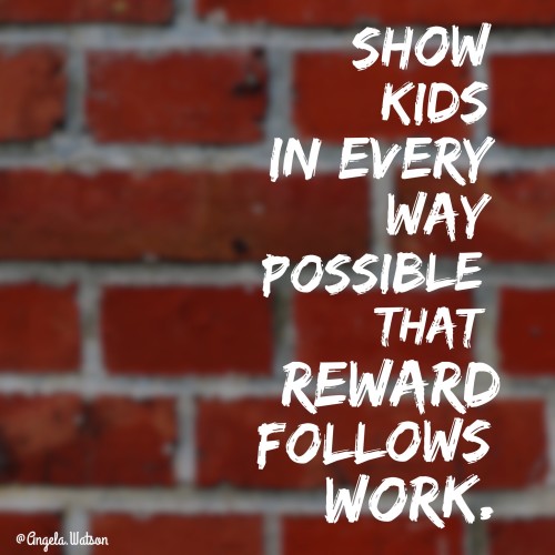 reward-follows-work-angela-quote-500x500